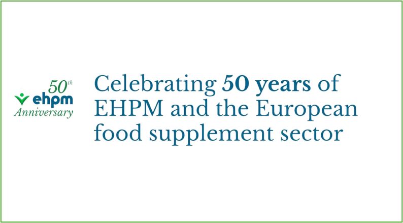 EHPM 50th anniversary event: Celebrating 50 years of EHPM and the European food supplement sector